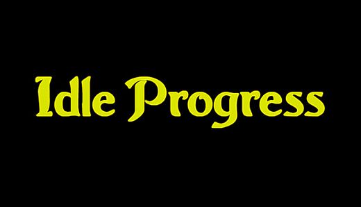 Idle Progress