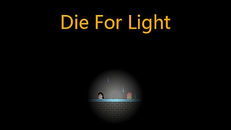 Die For Light Game
