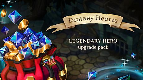 Fantasy Hearts - Legendary Hero Upgrade Pack DLC