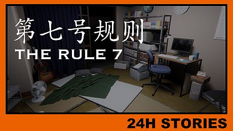 24H Stories: The Rule 7 Game