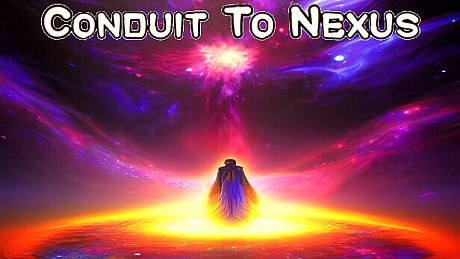 Conduit To Nexus Game