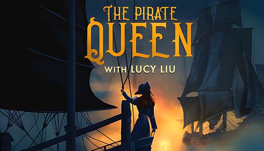 The Pirate Queen with Lucy Liu