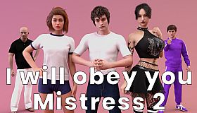 I will obey you, Mistress 2