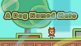 A Dog Named Mato