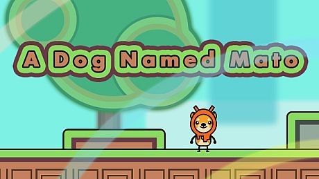 A Dog Named Mato Game