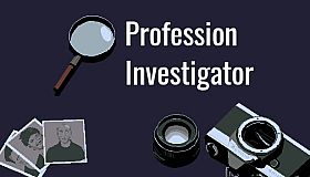 Profession investigator