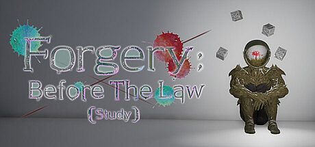 Forgery : Before the Law (Study) Game