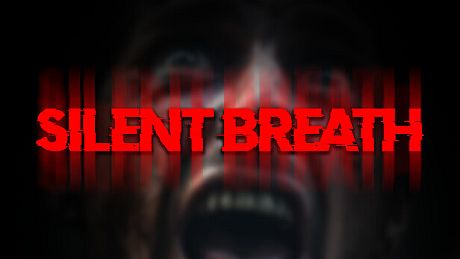 SILENT BREATH Game