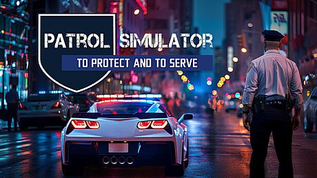 Patrol Simulator: To Protect and to Serve Game