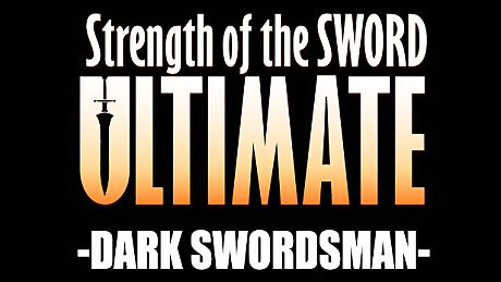 Strength of the Sword ULTIMATE - Dark Swordsman DLC
