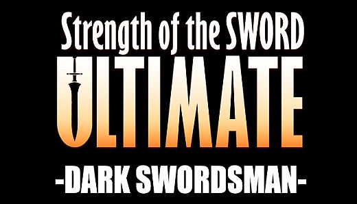 Strength of the Sword ULTIMATE - Dark Swordsman