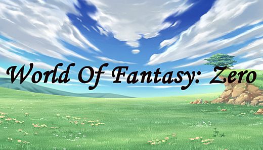 World of Fantasy: Zero