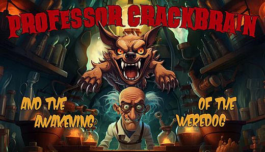 Professor Crackbrain - And the awakening of the weredog