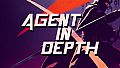 Agent in Depth