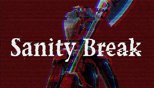 Sanity Break