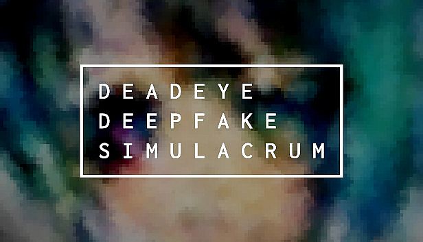 Buy Deadeye Deepfake Simulacrum