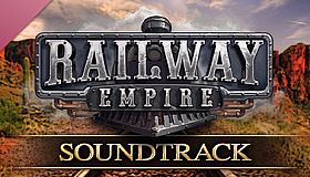 Railway Empire - Original Soundtrack