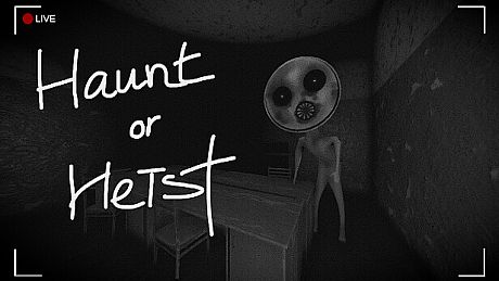 Haunt or Heist Game