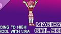 Going To High School With Lira - Magical girl Skin