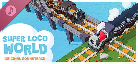 Super Loco World - Cozy Train Automation Soundtrack DLC