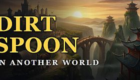 Dirt Spoon in Another World