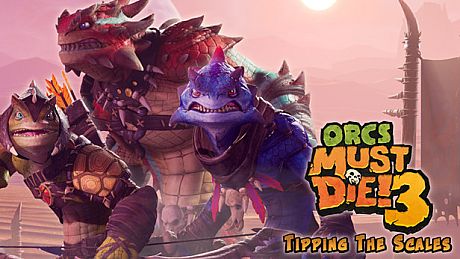 Orcs Must Die! 3 - Tipping the Scales DLC DLC