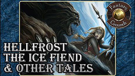 Fantasy Grounds - Hellfrost: The Ice Fiend & Other Tales (Savage Worlds) DLC