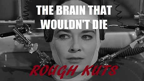 ROUGH KUTS: The Brain That Wouldn't Die DLC