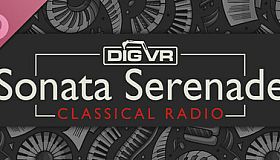 DIG VR: Sonata Serenade
