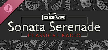 DIG VR: Sonata Serenade DLC