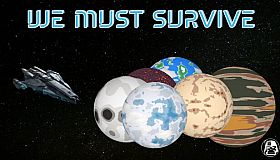 We must survive