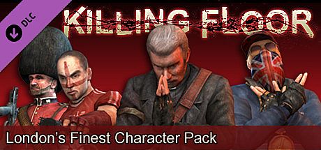 Killing Floor "London's Finest" Character Pack DLC