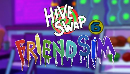Hiveswap Friendsim - Volume Six