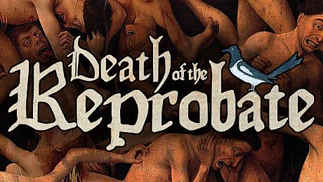 Death of the Reprobate Game