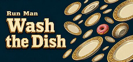 Run Man: Wash the Dish