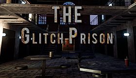The Glitch Prison