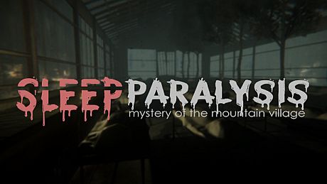 Sleep Paralysis : mystery of the mountain village Game