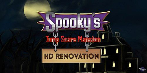 Spooky's Jump Scare Mansion: HD Renovation