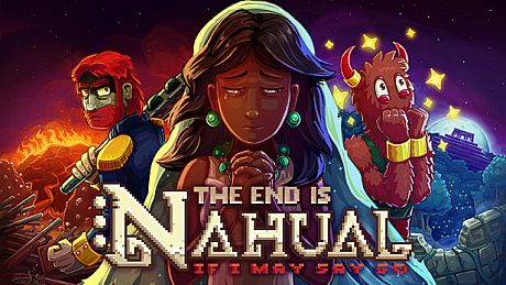 The end is nahual: If I may say so Game
