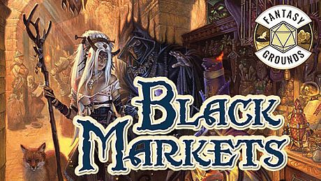 Fantasy Grounds - Pathfinder RPG - Pathfinder Companion: Black Markets DLC