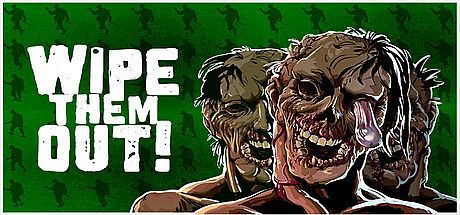 Wipe Them Out! Game