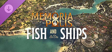 MEMORIAPOLIS - Fish and Ships DLC