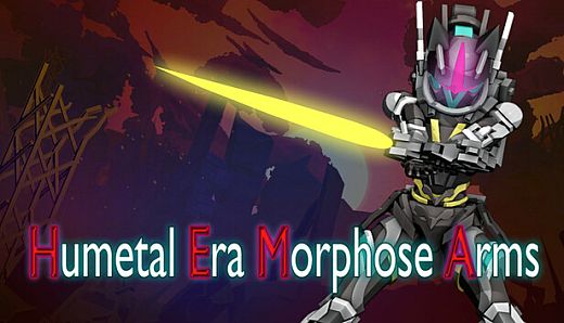 HEMA. Humetal Era Morphose Arms