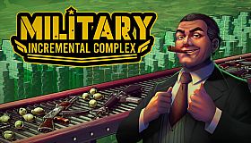Military Incremental Complex