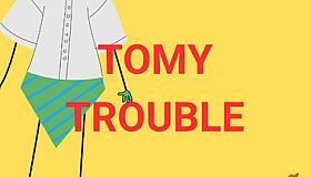 TomyTrouble