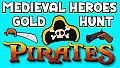 Medieval Heroes Gold Hunt - Pirates