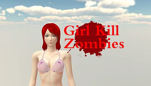 Girl Kill Zombies - 18+