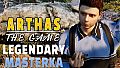 Arthas - The Game Legendary Masterka
