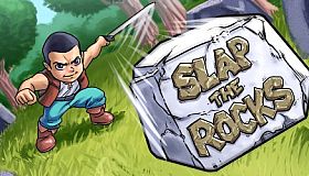 Slap the Rocks