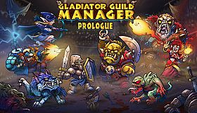 Gladiator Guild Manager: Prologue